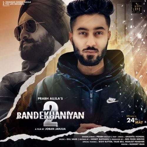 Bandekhaniyan 2 Prabh Aujla, Amantej Hundal