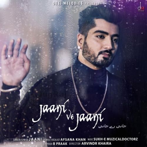Jaani Ve Jaani Afsaana Khan, Jaani