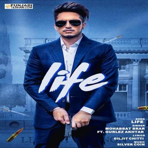 Life Mohabbat Brar, Gurlez Akhtar