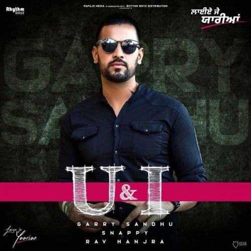 U And I Garry Sandhu