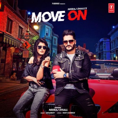 Move On Neeraj Dhall, Goldboy