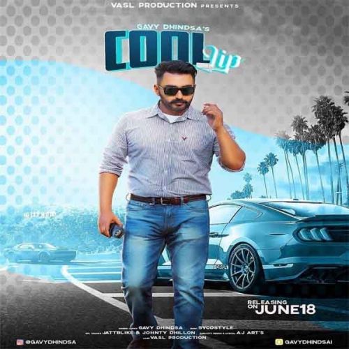Cool Lip Gavy Dhindsa