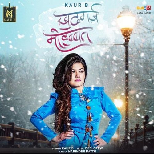 Khudgarz Mohabbat Kaur B