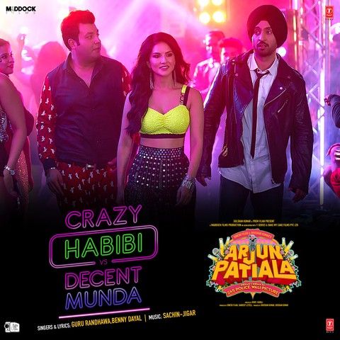 Crazy Habibi Vs Decent Munda Guru Randhawa, Benny Dayal, Sunny Leone