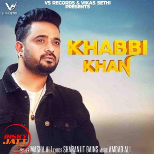 Khabbi khan Masha Ali