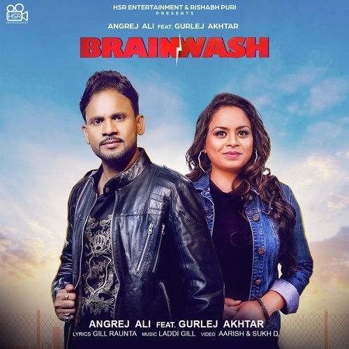 Brainwash Angrej Ali, Gurlej Akhtar
