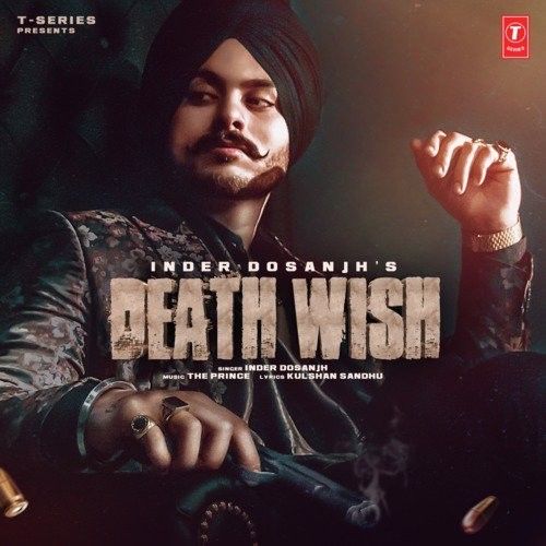 Death Wish Inder Dosanjh