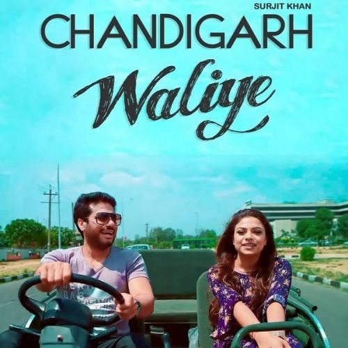 Chandigarh Waliye Surjit Khan