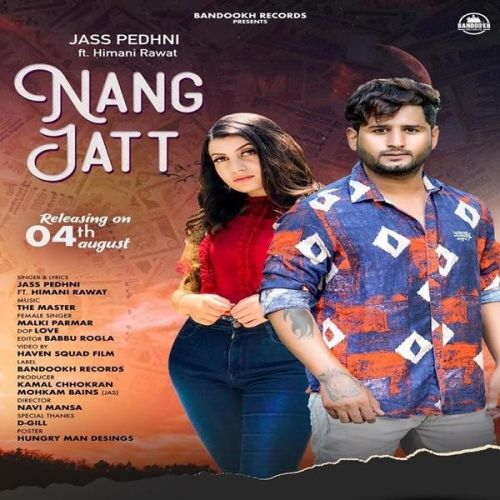 Nang Jatt Jass Pedhni, Malki Parmar