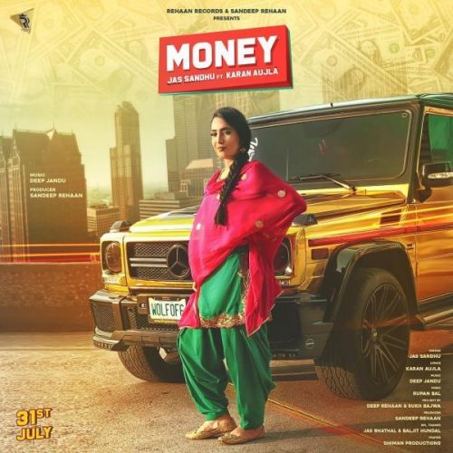 Money Jass Sandhu, Karan Aujla