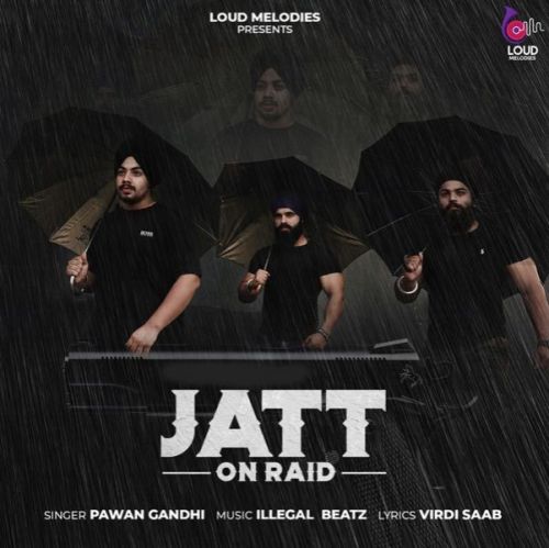 Jatt On Raid Pawan Gandhi