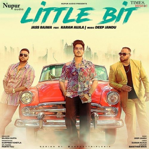 Little Bit Jass Bajwa, Karan Aujla