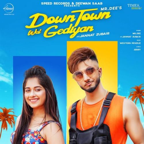 Downtown Wal Gediyan Mr Dee