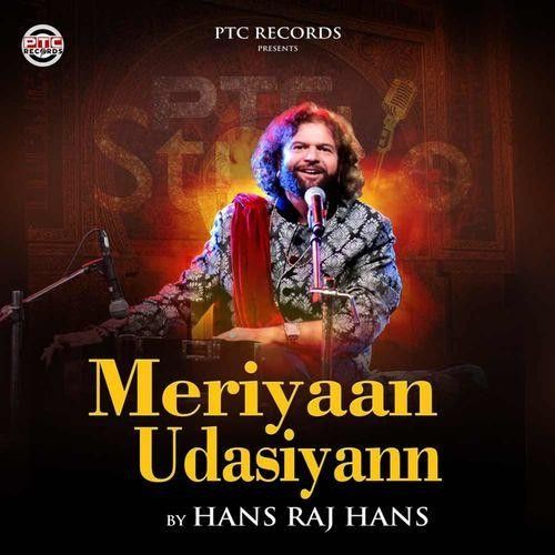 Meriyaan Udasiyann Hans Raj Hans