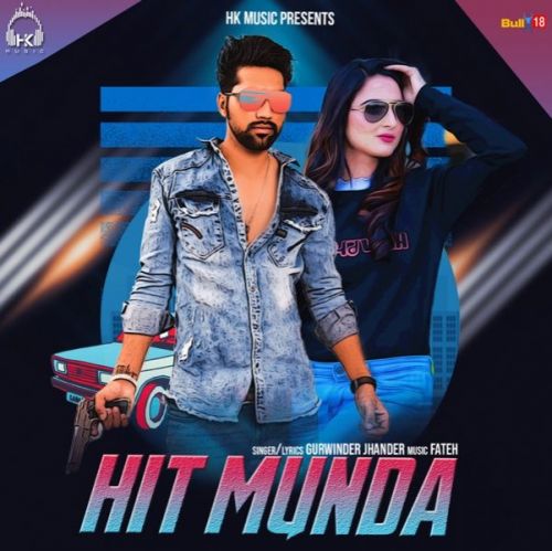 Hit Munda Gurwinder Jhander