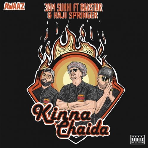 Kinna Chaida 3AM Sukhi, Raxstar