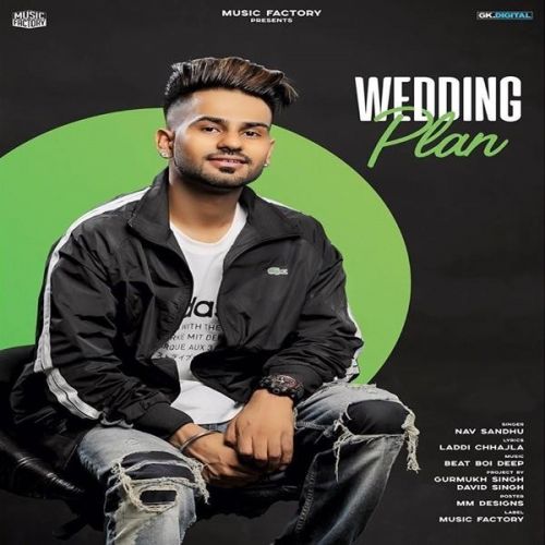 Wedding Plan Nav Sandhu, Laddi Chhajla