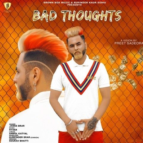 Bad Thoughts James Brar