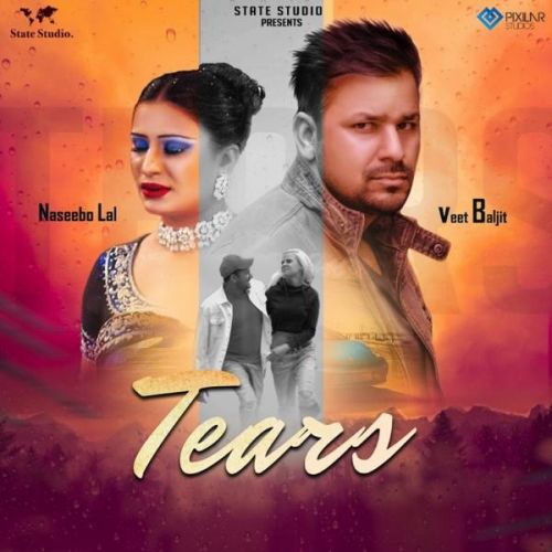 Tears Veet Baljit, Naseebo Lal