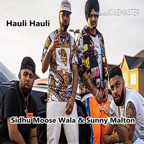 Hauli Hauli Sidhu Moose Wala