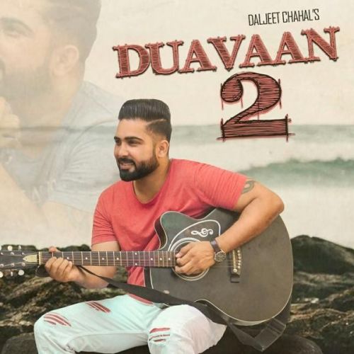 Duavaan 2 Daljeet Chahal