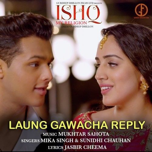 Laung Gawacha Reply Mika Singh, Sunidhi Chauhan