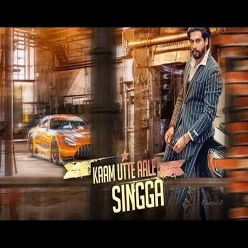Kaam Utte Aale Singga