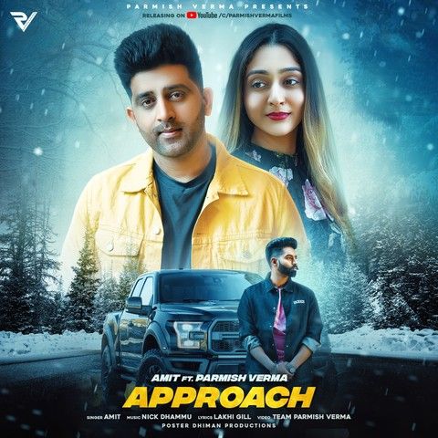 Approach Amit, Parmish Verma
