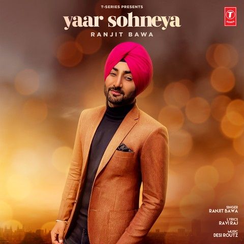 Yaar Sohneya Ranjit Bawa