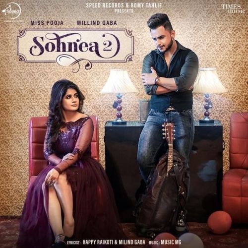 Sohnea 2 Miss Pooja, Millind Gaba