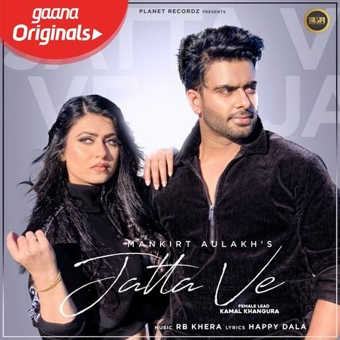 Jatta Ve Mankirt Aulakh