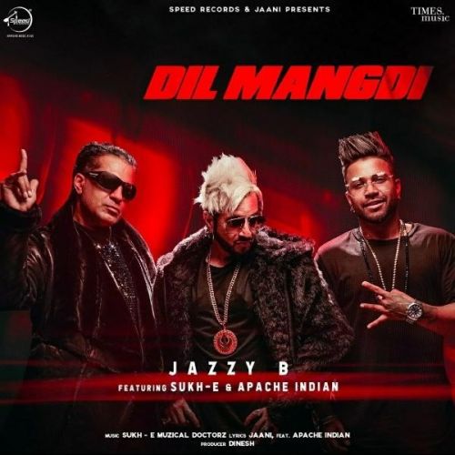Dil Mangdi Jazzy B, Apache Indian