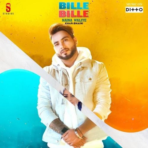 Bille Bille Naina Waliye Khan Bhaini