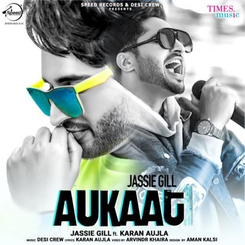 Aukaat Jassi Gill