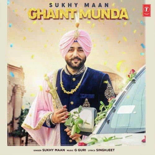 Ghaint Munda Sukhy Maan