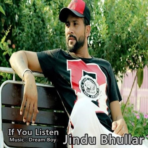If You Listen Jindu Bhullar