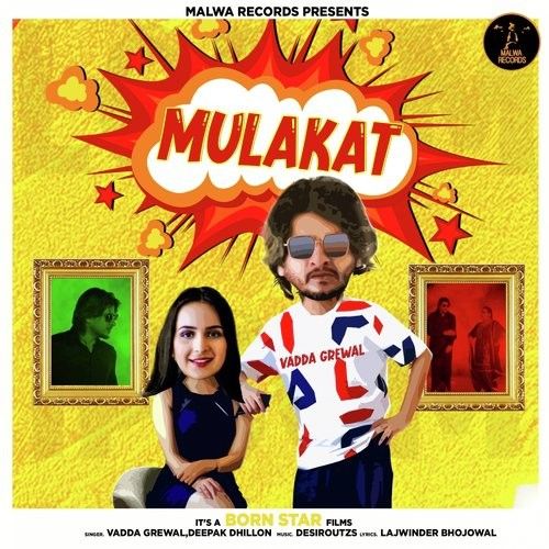 Mulakat Vadda Grewal, Deepak Dhillon