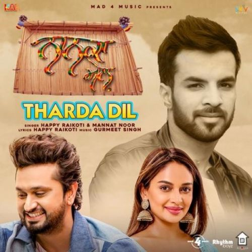 Tharda Dil Happy Raikoti, Mannat Noor