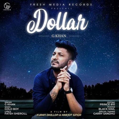 Dollar G Khan, Garry Sandhu