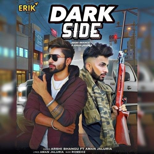 Dark Side Arshi Bhangu, Aman Jaluria