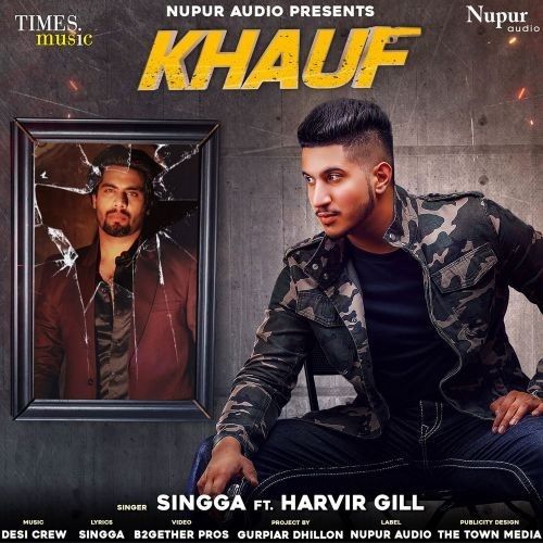 Khauf Harvir Gill, Singga