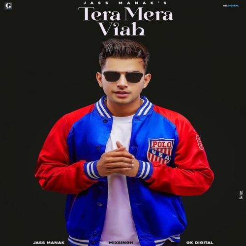 Tera Mera Viah Jass Manak