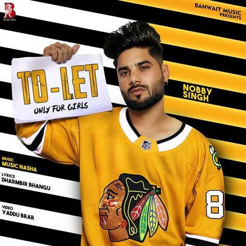 To Let Nobby Singh