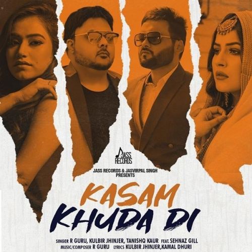 Kasam Khuda Di R Guru, Kulbir Jhinjer