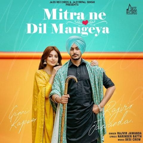 Mitra Ne Dil Mangeya Rajvir Jawanda