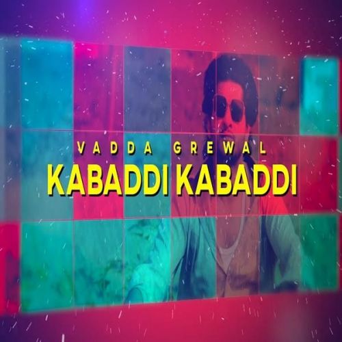 Kabaddi Kabaddi Vadda Grewal