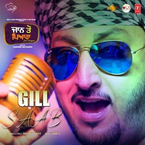 Gill Saab Inderjeet Nikku