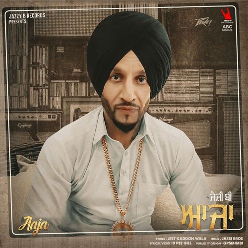 Aaja Jazzy B
