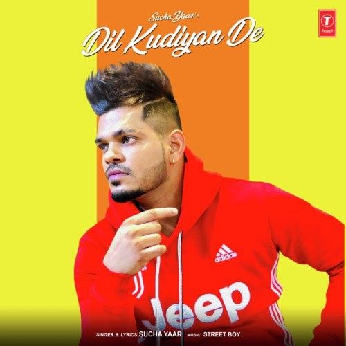 Dil Kudiyan De Sucha Yaar