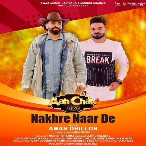 Nakhre Naar De Aman Dhillon